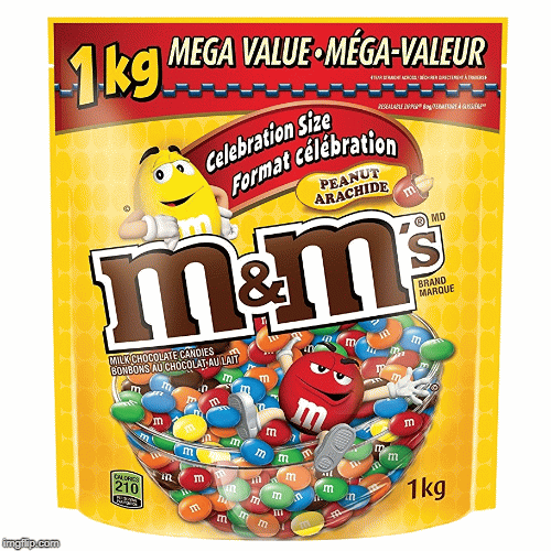 m&m's 1 kg | image tagged in gifs | made w/ Imgflip images-to-gif maker