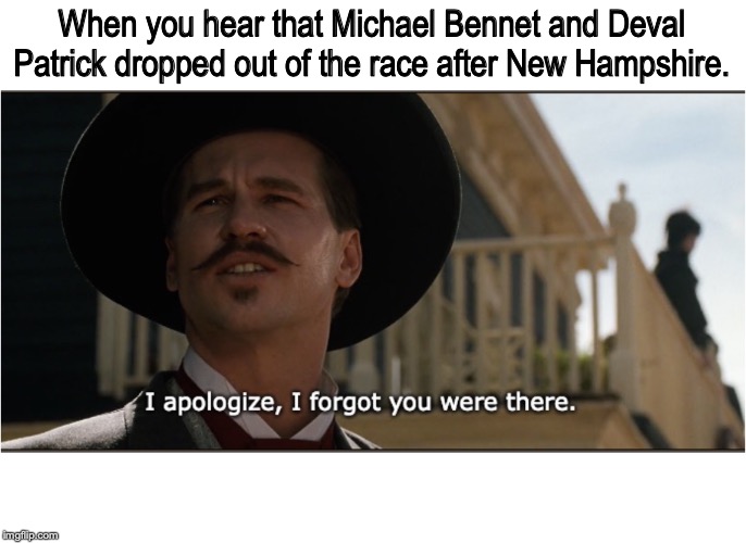 When you hear that Michael Bennet and Deval Patrick dropped out of the race after New Hampshire. | image tagged in tombstone | made w/ Imgflip meme maker