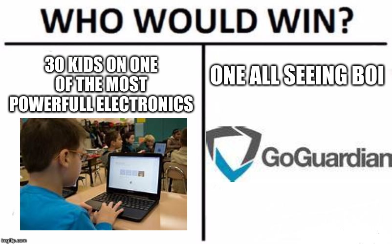 Who Would Win? Meme | 30 KIDS ON ONE OF THE MOST POWERFULL ELECTRONICS; ONE ALL SEEING BOI | image tagged in memes,who would win | made w/ Imgflip meme maker