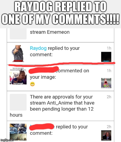  RAYDOG REPLIED TO ONE OF MY COMMENTS!!!! | made w/ Imgflip meme maker