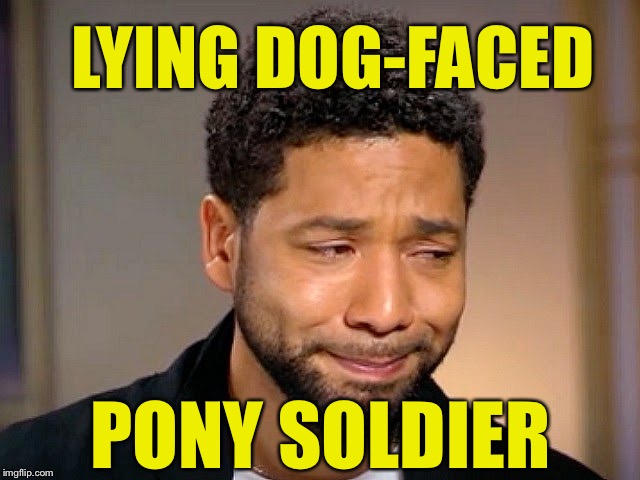 Jussie Smollet... | LYING DOG-FACED; PONY SOLDIER | image tagged in jussie smollet crying,jussie smollett,lying dog faced pony soldier,TheNewRight | made w/ Imgflip meme maker