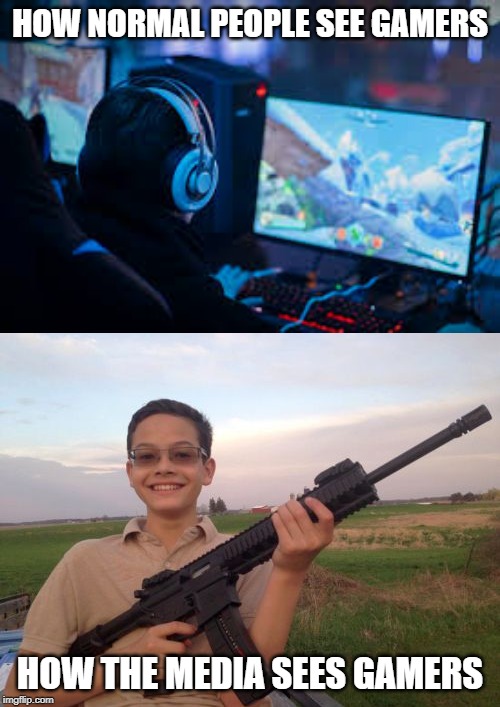 Gamers are just people who play on electronics, not real guns | HOW NORMAL PEOPLE SEE GAMERS; HOW THE MEDIA SEES GAMERS | image tagged in school shooter calvin,media,gamer,gaming,funny,memes | made w/ Imgflip meme maker