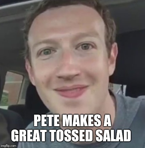 Peter's partner. | PETE MAKES A GREAT TOSSED SALAD | image tagged in mark zuckerberg | made w/ Imgflip meme maker