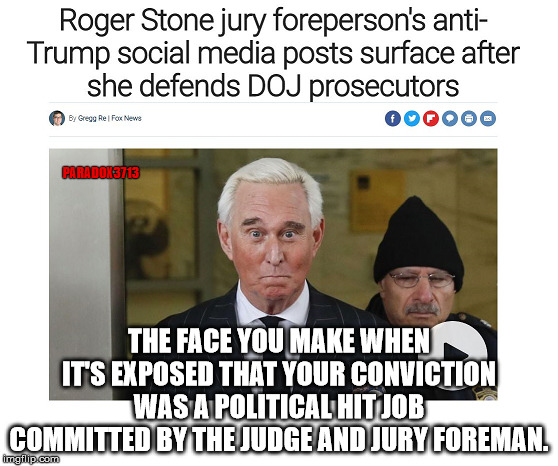 A political hit job committed by possibly 4 jurors and the judge?   Sounds worthy of a 2nd Impeachment given Democrat logic. | PARADOX3713; THE FACE YOU MAKE WHEN IT'S EXPOSED THAT YOUR CONVICTION WAS A POLITICAL HIT JOB COMMITTED BY THE JUDGE AND JURY FOREMAN. | image tagged in memes,donald trump,politics,trump derangement syndrome,doj,corruption | made w/ Imgflip meme maker