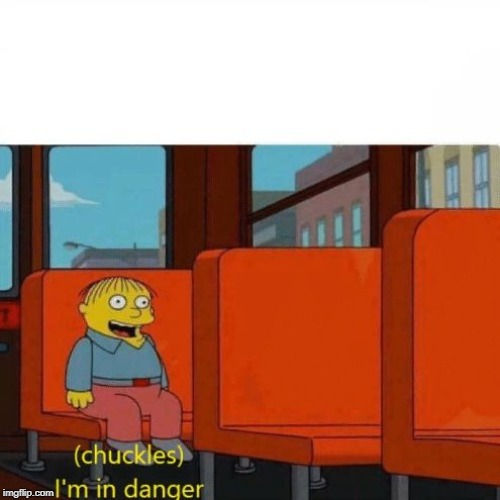 Chuckles, I’m in danger | image tagged in chuckles im in danger | made w/ Imgflip meme maker