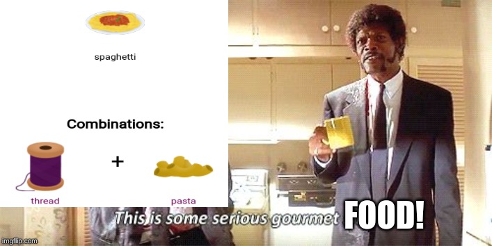 This is some serious gourmet shit | FOOD! | image tagged in this is some serious gourmet shit | made w/ Imgflip meme maker