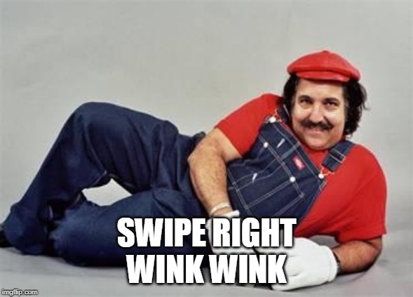Pervert Mario | SWIPE RIGHT
WINK WINK | image tagged in pervert mario | made w/ Imgflip meme maker