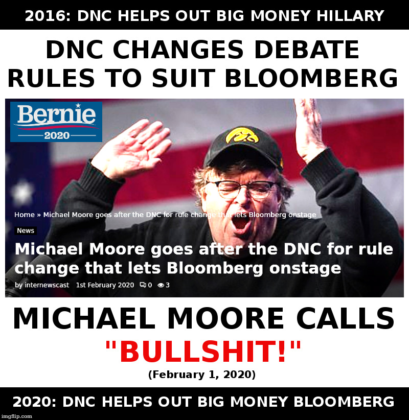 Michael Moore Calls "Bullshit!" | image tagged in michael moore,bernie sanders,dnc,screw you,bernie,sad but true | made w/ Imgflip meme maker