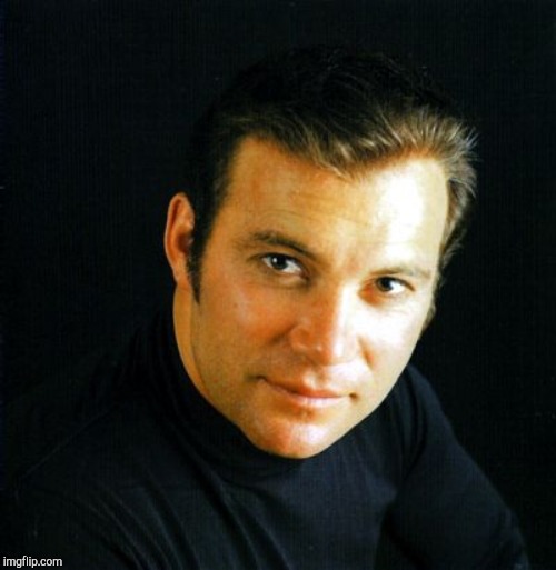 Shatner would like to say,,, | image tagged in shatner would like to say | made w/ Imgflip meme maker