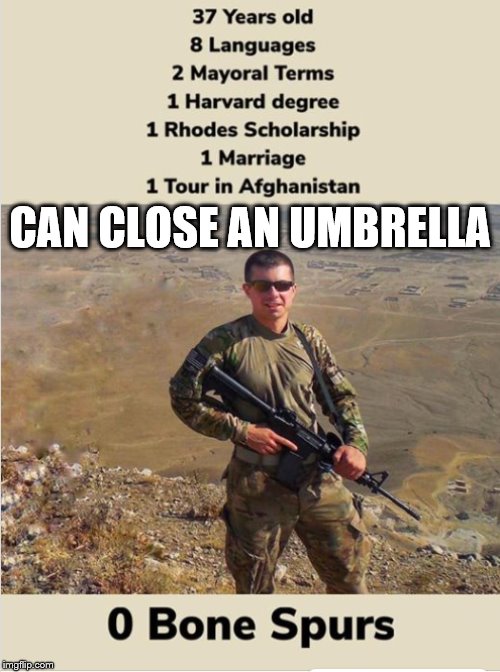 Mayor Pete | CAN CLOSE AN UMBRELLA | image tagged in mayor pete | made w/ Imgflip meme maker