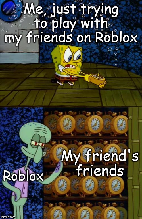 Roblox Just Added Me As A Friend
