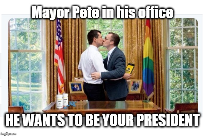 Isn't the state flag supposed to be there? | Mayor Pete in his office; HE WANTS TO BE YOUR PRESIDENT | image tagged in mayor pete,politics,presidential candidates,2020 elections | made w/ Imgflip meme maker