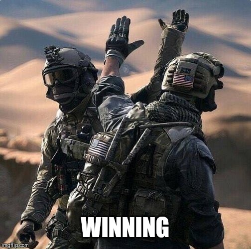 America is Winning | WINNING | image tagged in america winning,america,bad ass,usa,troops,winning | made w/ Imgflip meme maker