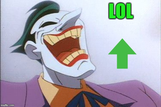 joker | LOL | image tagged in joker | made w/ Imgflip meme maker