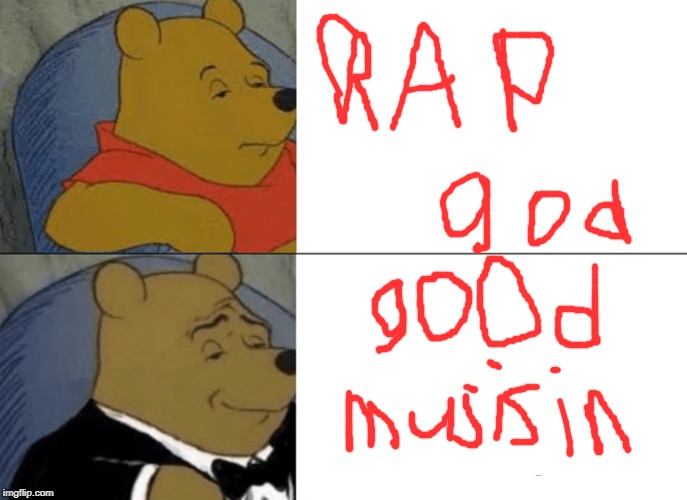 Tuxedo Winnie The Pooh Meme | image tagged in memes,tuxedo winnie the pooh | made w/ Imgflip meme maker