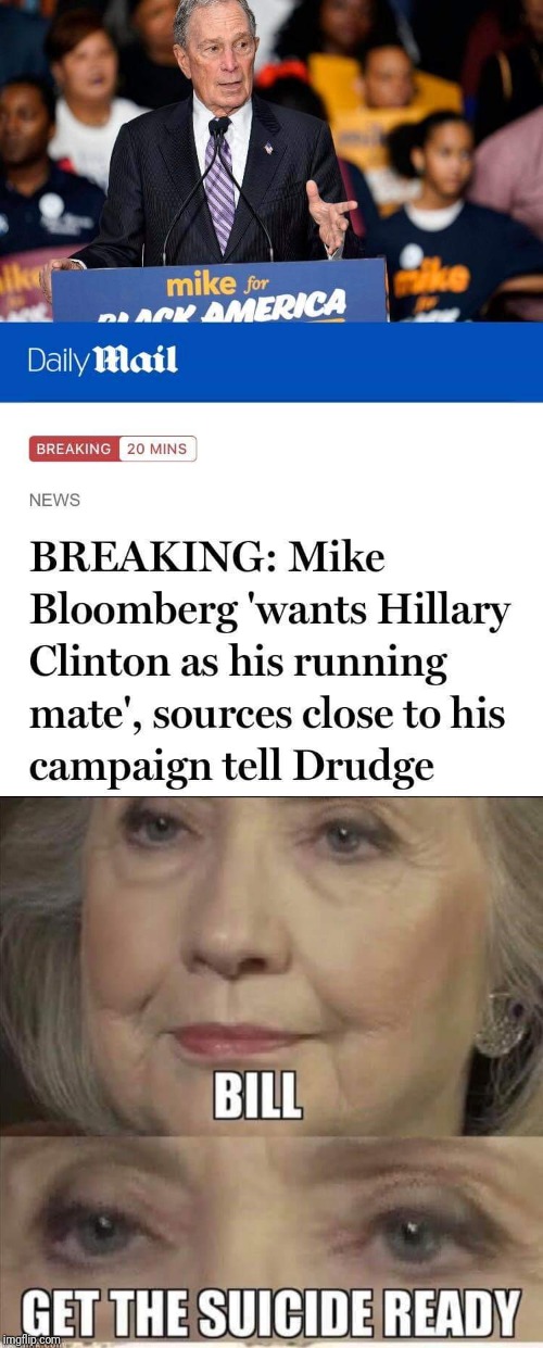 BLOOMBERG'S FATE | image tagged in politics,hillary clinton,epstein,election 2020,bad luck | made w/ Imgflip meme maker
