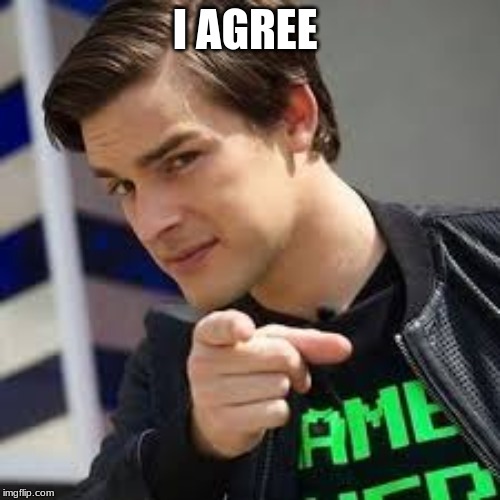 I AGREE | made w/ Imgflip meme maker