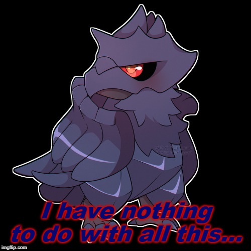 I have nothing to do with all this... | made w/ Imgflip meme maker