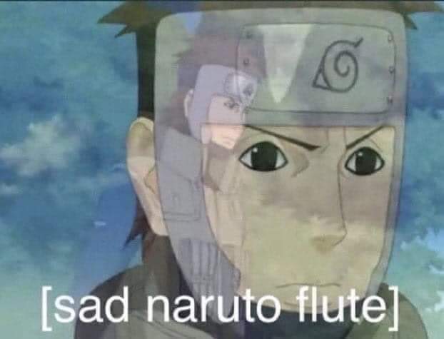 High Quality Sad Naruto flute Blank Meme Template