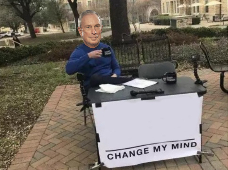 Change my mind Bloomberg Blank Meme Template