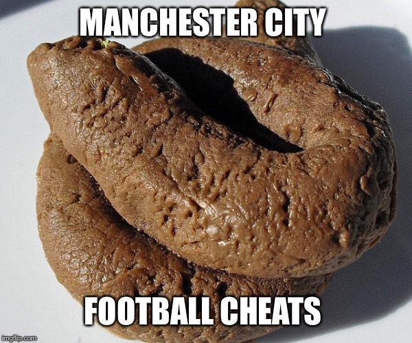 This is what a feminist smells like | MANCHESTER CITY; FOOTBALL CHEATS | image tagged in this is what a feminist smells like | made w/ Imgflip meme maker