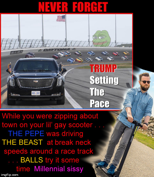 Trump -Daytona 500 - America and YOU | image tagged in daytona 500,donald trump,scooters,lol,funny memes,political meme | made w/ Imgflip meme maker