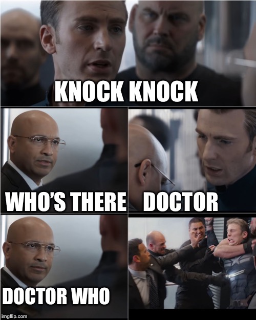 Bad joke captain America | KNOCK KNOCK; WHO’S THERE    DOCTOR; DOCTOR WHO | image tagged in bad joke captain america | made w/ Imgflip meme maker