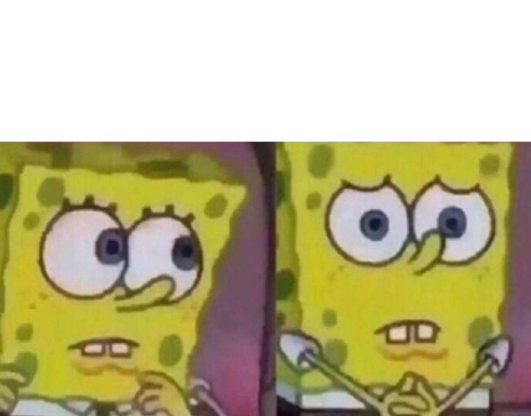 High Quality Spongebob thinking Blank Meme Template