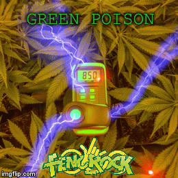 GREEN POISON | image tagged in gifs | made w/ Imgflip video-to-gif maker
