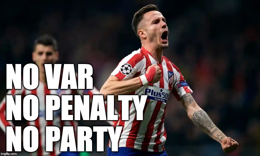 Steal a hubcap or stomp on something and make yourself feel better | NO VAR
NO PENALTY
NO PARTY | image tagged in liverpool,atletico madrid,ucl | made w/ Imgflip meme maker