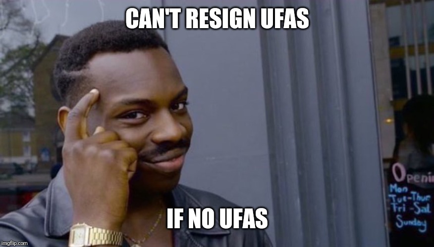 finger to head | CAN'T RESIGN UFAS; IF NO UFAS | image tagged in finger to head | made w/ Imgflip meme maker