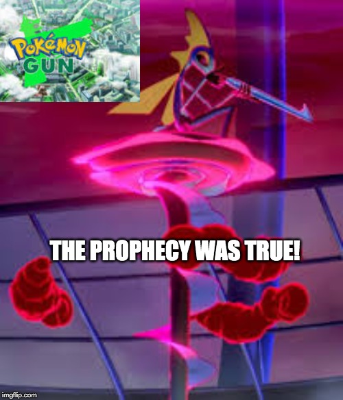 Inteleon. | THE PROPHECY WAS TRUE! | image tagged in inteleon | made w/ Imgflip meme maker