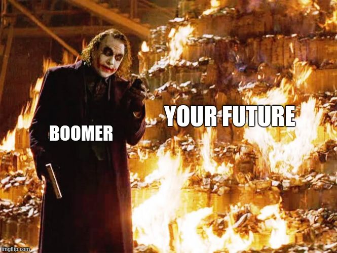 joker money message | BOOMER YOUR FUTURE | image tagged in joker money message | made w/ Imgflip meme maker