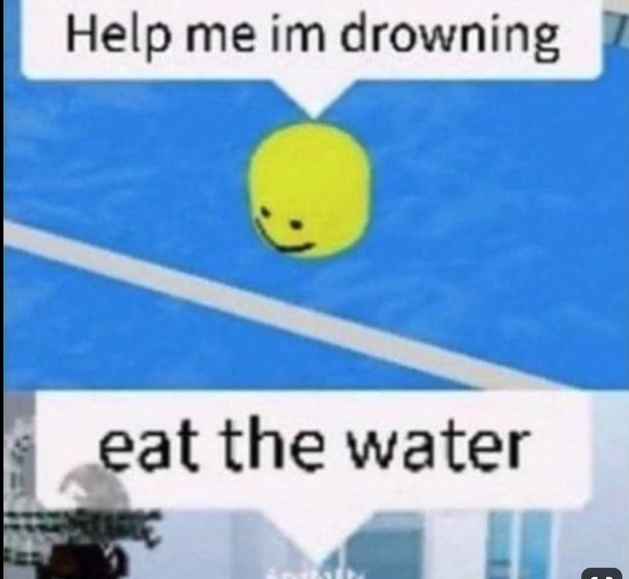 High Quality Eat the water Blank Meme Template