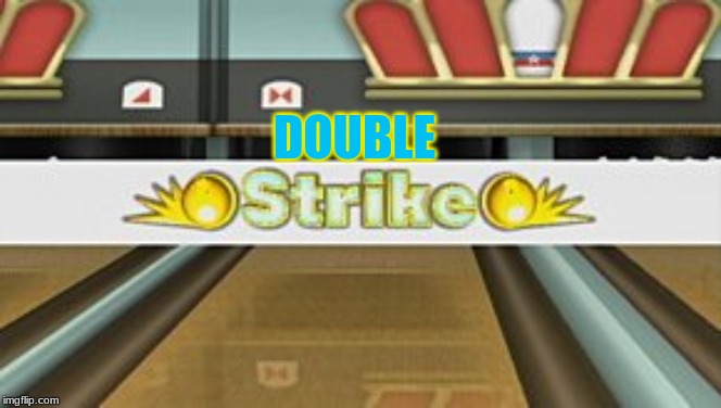 Wii Sports Resort Strike | DOUBLE | image tagged in wii sports resort strike | made w/ Imgflip meme maker