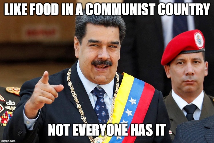 Dark Humor is like food | LIKE FOOD IN A COMMUNIST COUNTRY NOT EVERYONE HAS IT | image tagged in dark humor is like food | made w/ Imgflip meme maker