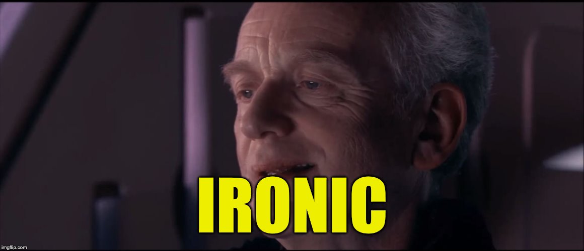 Palpatine Ironic  | IRONIC | image tagged in palpatine ironic | made w/ Imgflip meme maker