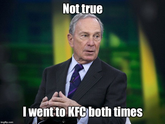 OK BLOOMER | Not true I went to KFC both times | image tagged in ok bloomer | made w/ Imgflip meme maker