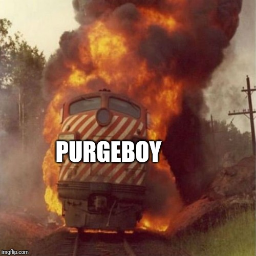 Train Wreck | PURGEBOY | image tagged in train wreck | made w/ Imgflip meme maker