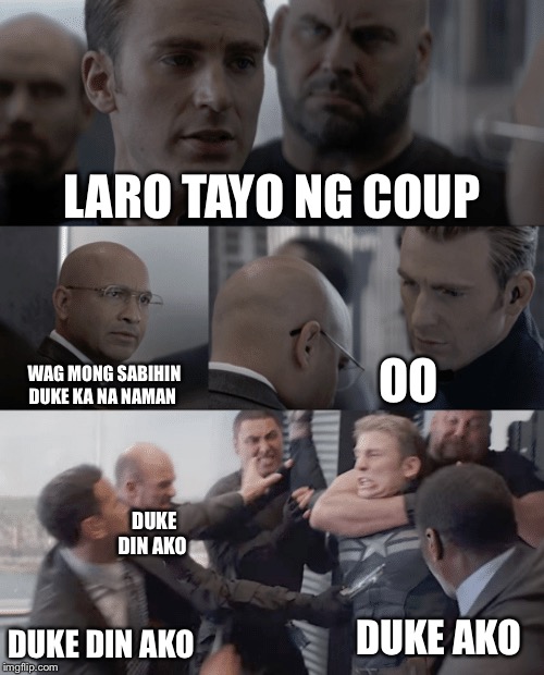 Captain america elevator | LARO TAYO NG COUP; OO; WAG MONG SABIHIN DUKE KA NA NAMAN; DUKE DIN AKO; DUKE AKO; DUKE DIN AKO | image tagged in captain america elevator | made w/ Imgflip meme maker