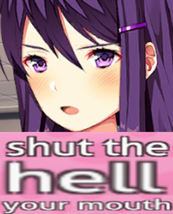 Yuri shut the hell your mouth Blank Meme Template