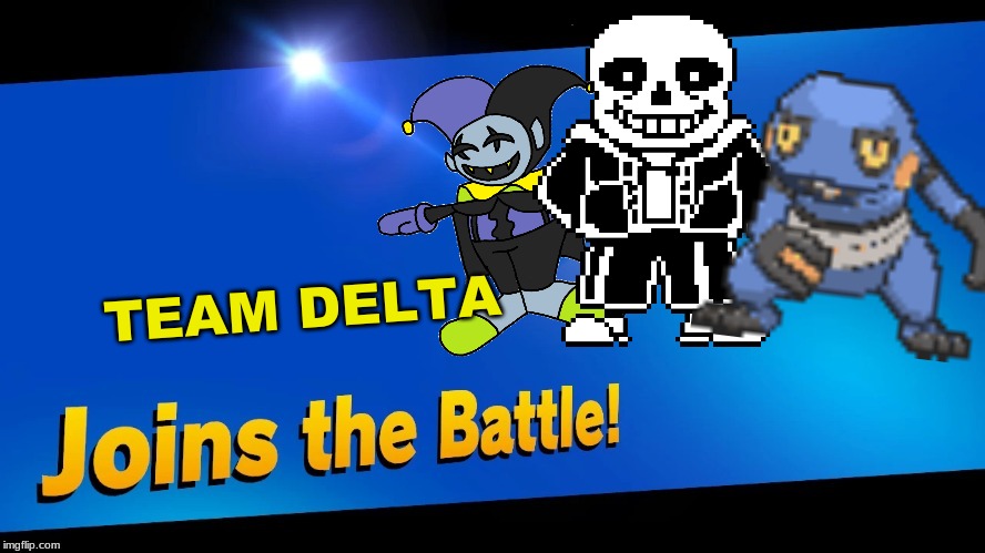 Blank Joins the battle | TEAM DELTA | image tagged in blank joins the battle | made w/ Imgflip meme maker