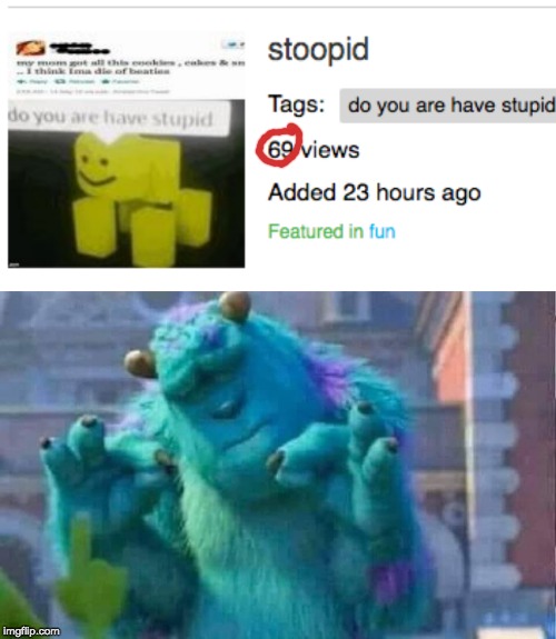 Sully finds this quite nice | image tagged in sully shutdown,69,nice,memes,funny,promoting my channel | made w/ Imgflip meme maker