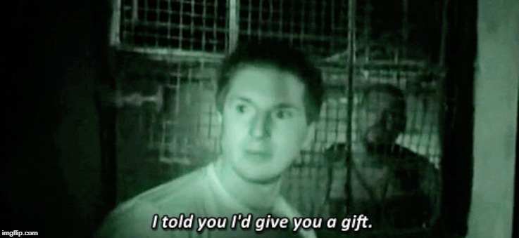 I told you I'd give you a gift Zak Bagans | image tagged in i told you i'd give you a gift zak bagans | made w/ Imgflip meme maker