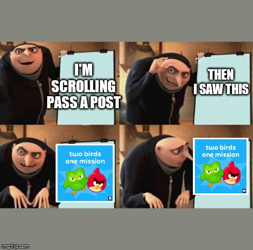 Gru's Presentation | THEN I SAW THIS; I'M SCROLLING PASS A POST | image tagged in gru's presentation | made w/ Imgflip meme maker