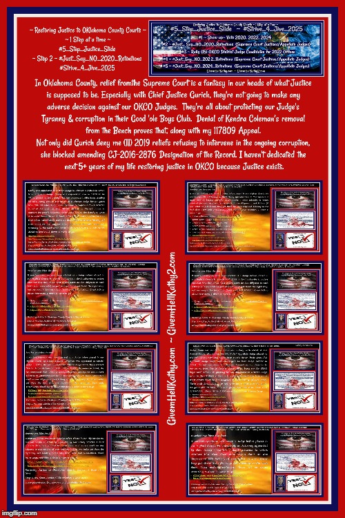 Restoring Justice to OKCO Courts ~ 1 Step at a time ~ 
#5_Step_Justice_Slide  ~ #Strive_4_Jive_2025
GivemHellKathy.com | image tagged in oklahoma,court,corruption,supreme court,judge,tyranny | made w/ Imgflip meme maker