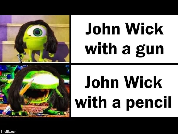 image tagged in john wick | made w/ Imgflip meme maker