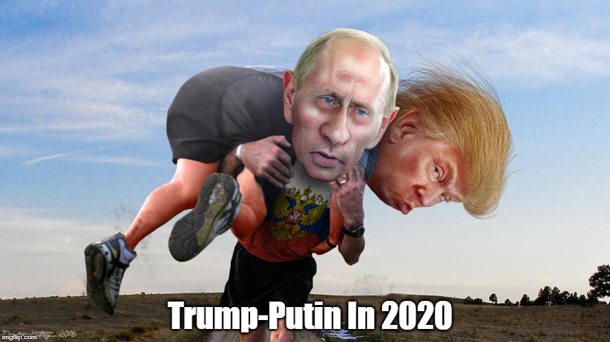 Pax on both houses: "Trump-Putin In 2020"