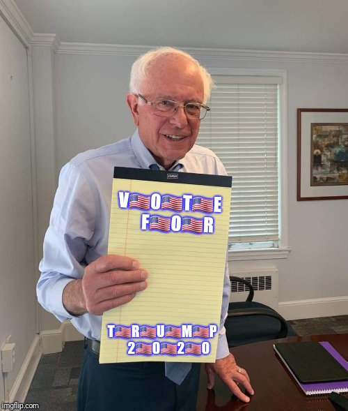 Bernie notepad | V🇺🇸O🇺🇸T🇺🇸E
     F🇺🇸O🇺🇸R; T🇺🇸R🇺🇸U🇺🇸M🇺🇸P
     2🇺🇸0🇺🇸2🇺🇸0 | image tagged in bernie notepad | made w/ Imgflip meme maker