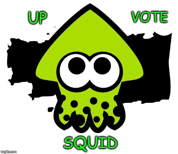 High Quality up vote squid Blank Meme Template